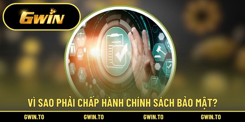 Ưu thế khi tuân thủ chính sách bảo mật
